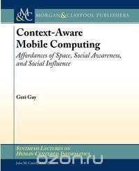 Context-Aware Mobile Computing