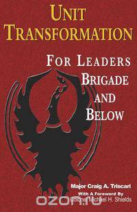 Unit Transformation for Leaders - Brigade and Below