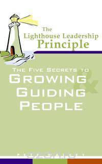 The Lighthouse Leadership Principle