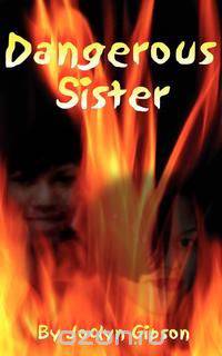 Dangerous Sister