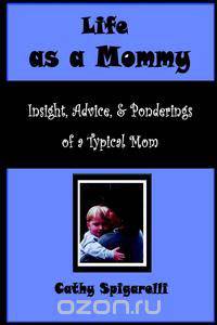 Life As A Mommy