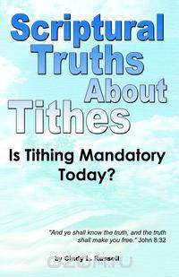 Scriptural Truths About Tithes