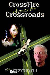 CrossFire Across the Crossroads
