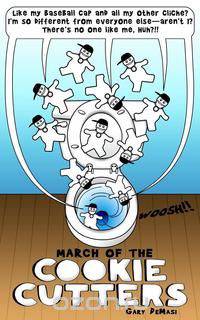 March of the Cookie-Cutters