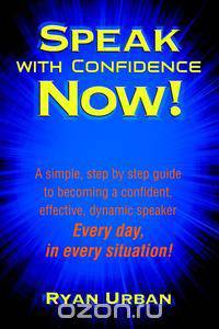 Speak With Confidence Now!