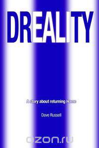 Dreality