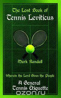 The Lost Book Of Tennis Leviticus