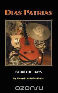 Dias Patrias - Patriotic Days
