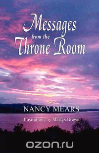 Messges from the Throne Room