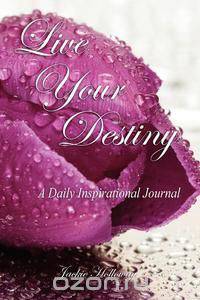 Live Your Destiny
