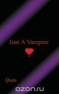 Just a Vampire