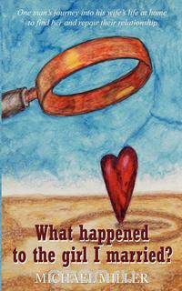 What happened to the girl I married?
