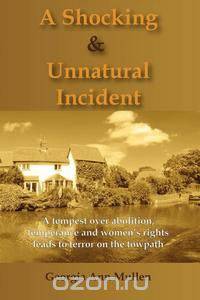 A Shocking & Unnatural Incident