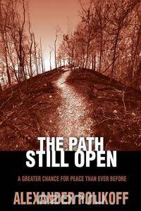 The Path Still Open