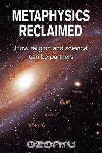 Metaphysics Reclaimed