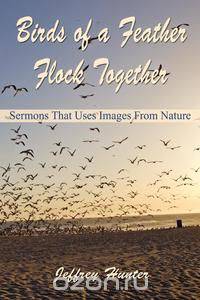 Birds of a Feather Flock Together