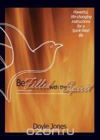 Be Filled with the Spirit