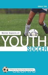 Mental Aspects of Youth Soccer
