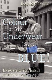 The Colour of My Underwear is ... BLUE!