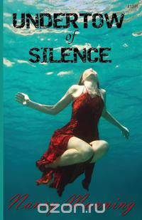 Undertow of Silence