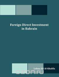 Foreign Direct Investment in Bahrain