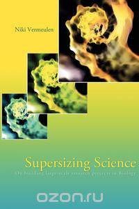 Supersizing Science