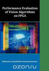 Performance Evaluation of Vision Algorithms on FPGA