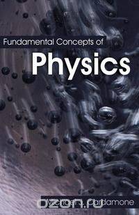 Fundamental Concepts of Physics