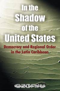 In the Shadow of the United States