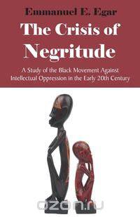 The Crisis of Negritude