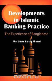 Developments in Islamic Banking Practice