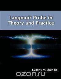 Langmuir Probe in Theory and Practice