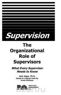 Supervision - The Organizational Role of Supervisors