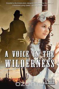 A Voice in the Wilderness