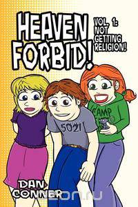 Heaven Forbid! Volume 1