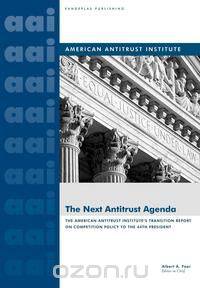 The Next Antitrust Agenda