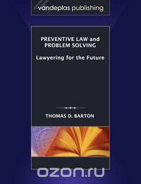 Preventive Law and Problem Solving