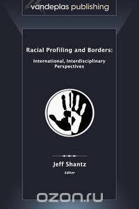 Racial Profiling and Borders