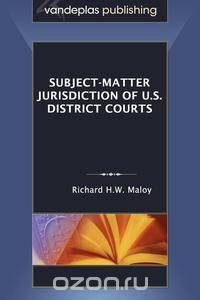 Subject-Matter Jurisdiction of U.S. District Courts
