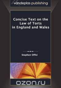 Concise Text on the Law of Torts in England and Wales