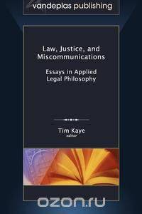 Law, Justice, and Miscommunications