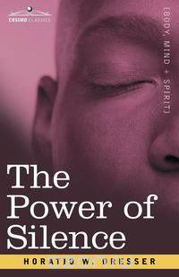 The Power of Silence