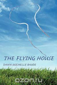 The Flying House
