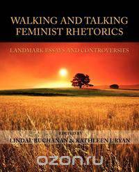 Walking and Talking Feminist Rhetorics