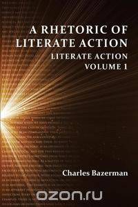 A Rhetoric of Literate Action