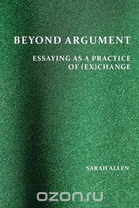 Beyond Argument
