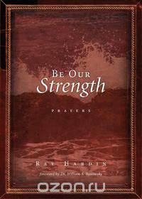 Be Our Strength
