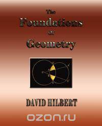 The Foundations of Geometry