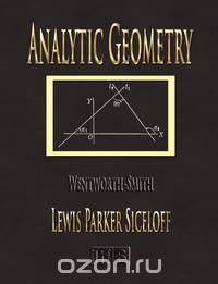 Analytic Geometry - Wentworth-Smith Mathematical Series