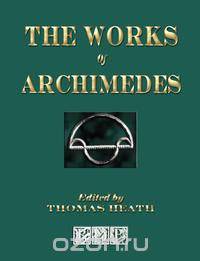 The Works Of Archimedes